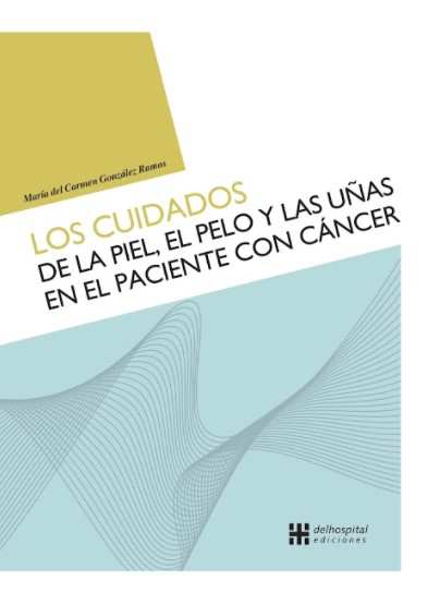 Los cuidados de la piel, el pelo y las uas en el paciente con cncer