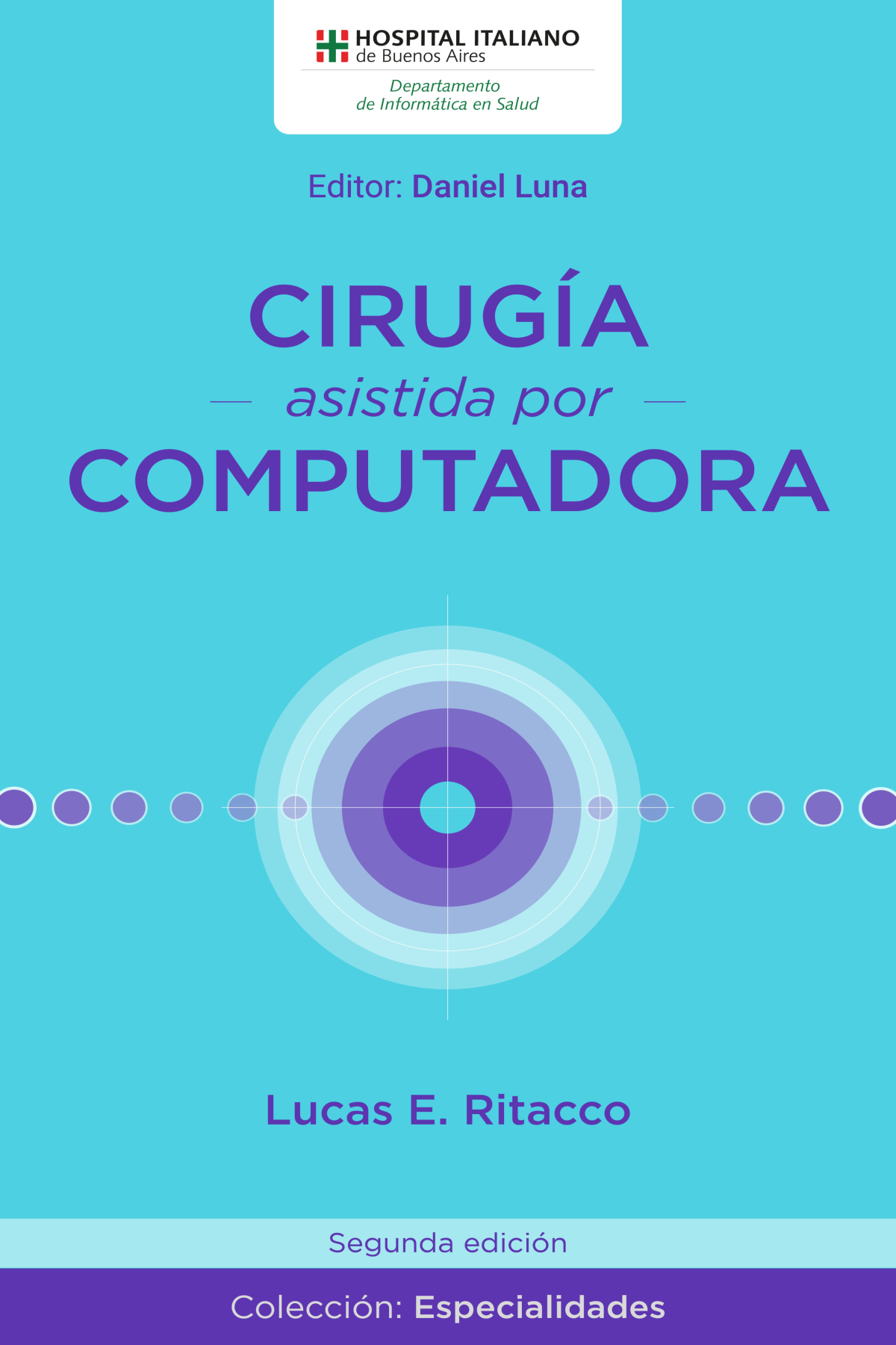 Cirugía Asistida por Computadora 2° Edición
