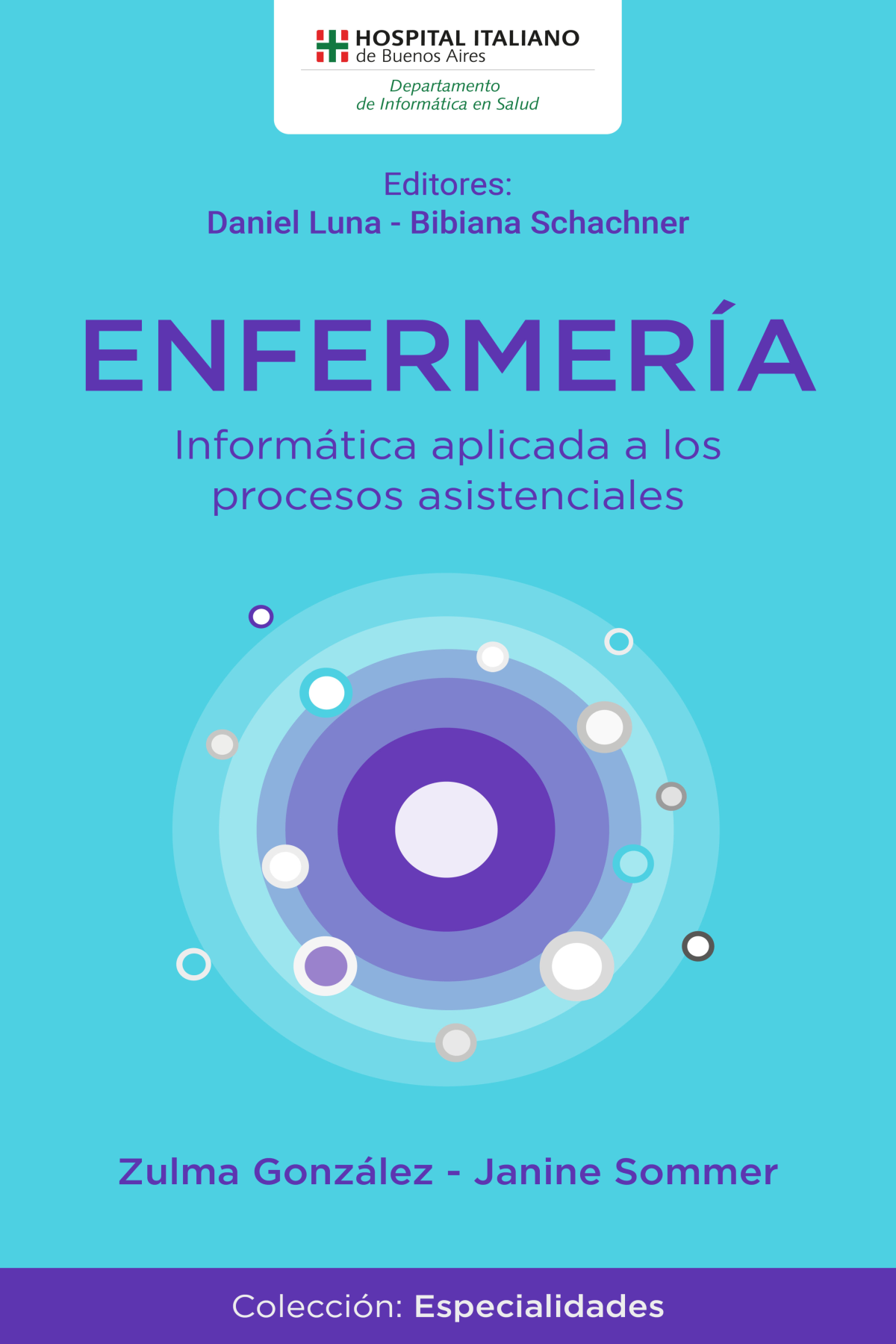 Enfermería Informática aplicada a los procesos asistenciales