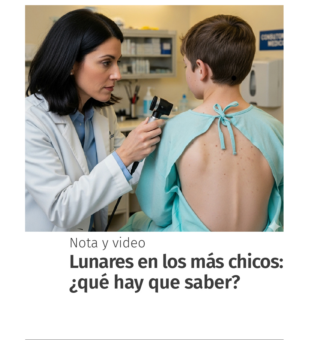Lunares en los más chicos: qué hay que saber