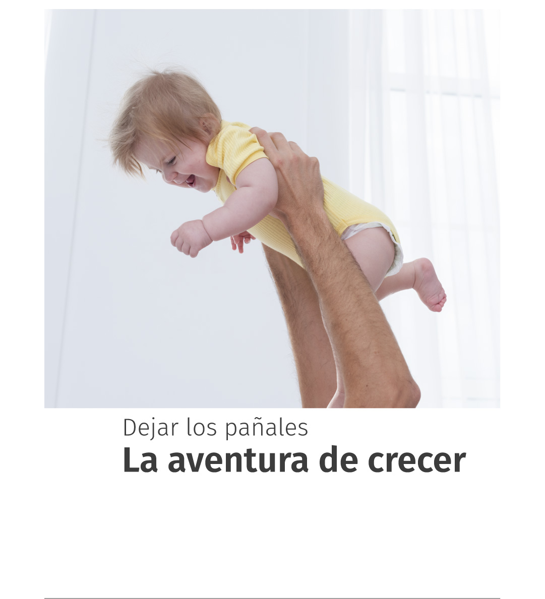 Dejar los pañales: la aventura de crecer