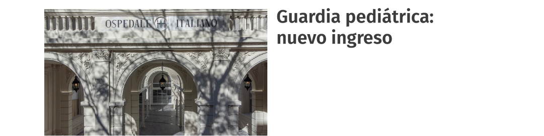 Guardia pediátrica: nuevo ingreso